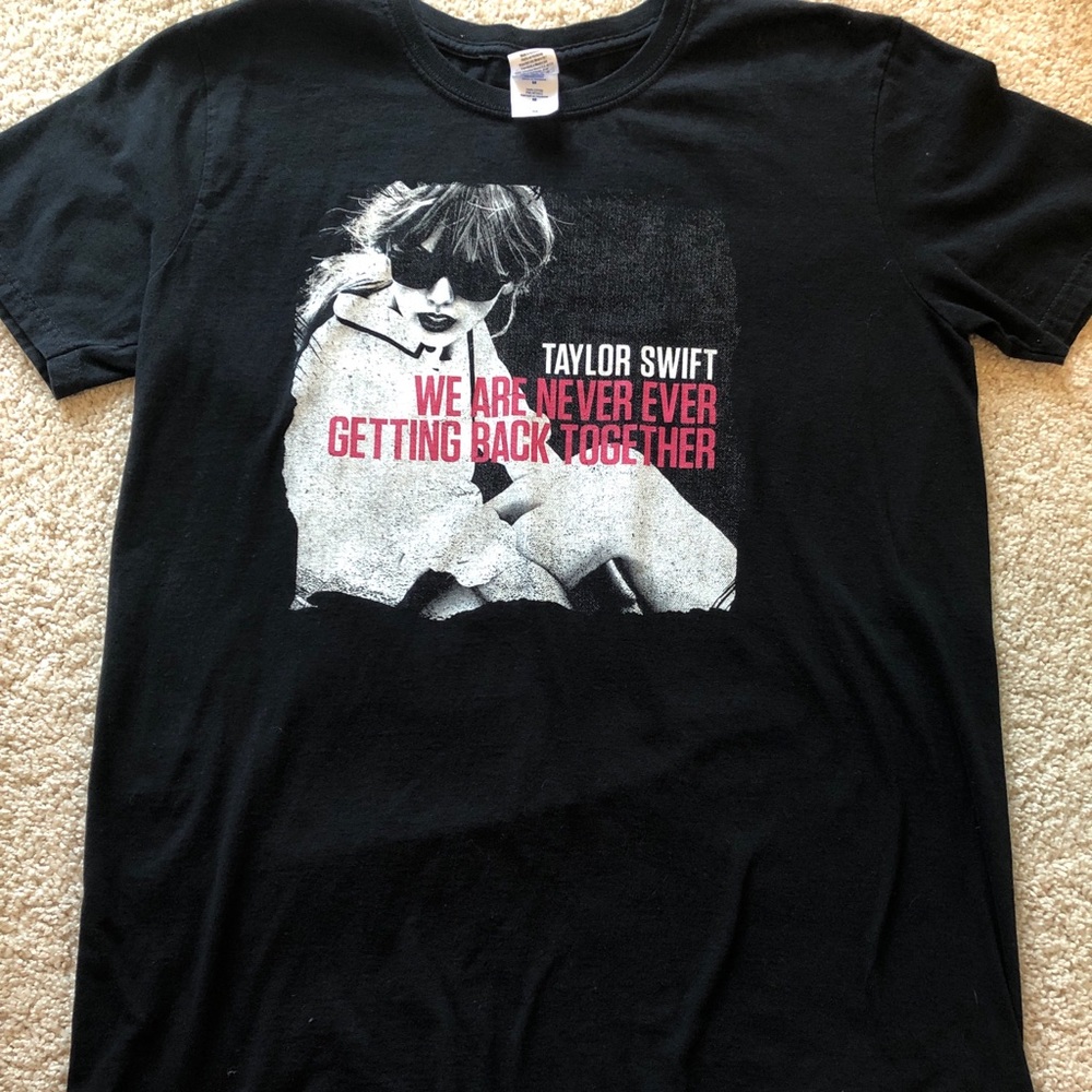 We Are Never Ever Getting Back Together Tee